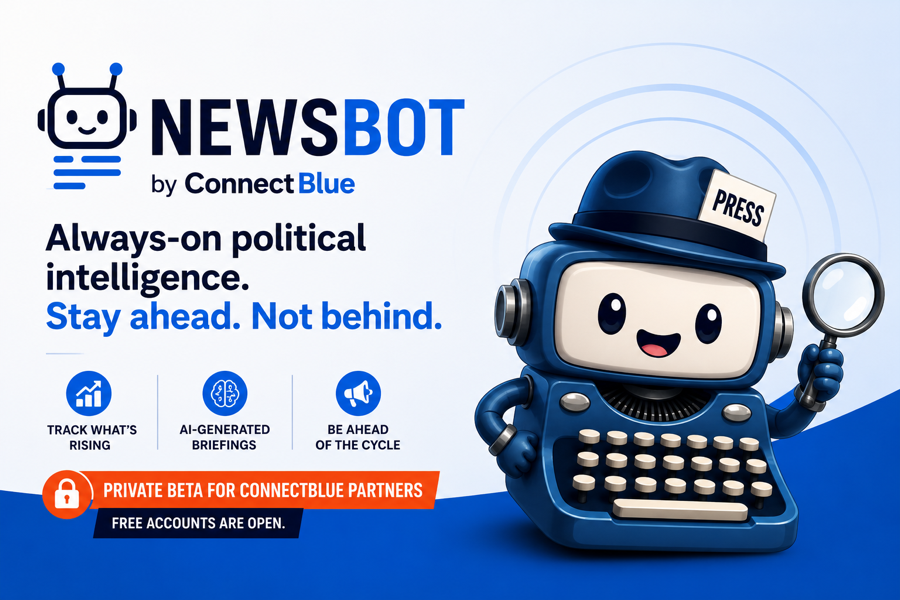 NewsBot — Always-on political intelligence. Stay ahead. Not behind.